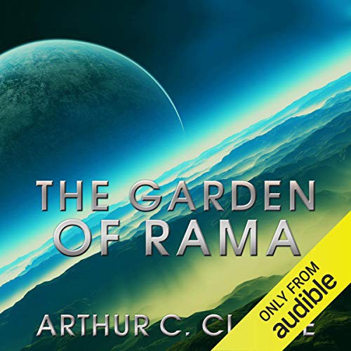 Arthur C. Clarke, Gentry Lee: The Garden of Rama (2014, Audible Studios)