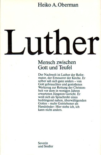 Heiko Oberman: Luther (German language, 1982, Severin und Siedler)