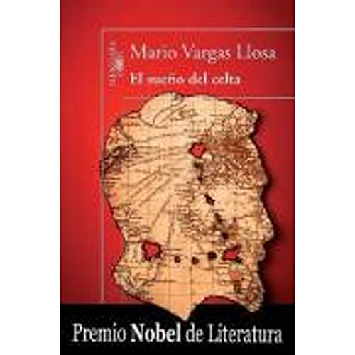 Mario Vargas Llosa: El sueño del celta (Spanish language, 2010, Alfaguara)
