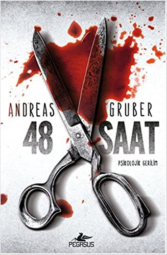 Andreas Gruber: 48 Saat (Paperback, Turkish language, 2016, Pegasus Yayınları)