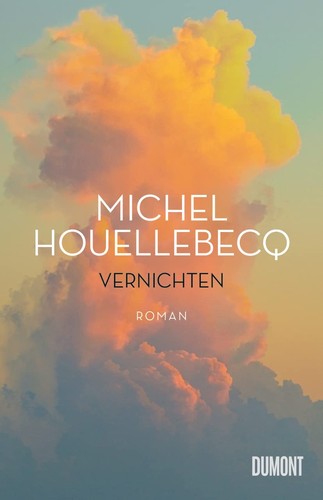 Michel Houellebecq: Vernichten (Paperback, German language, 2022, DuMont Buchverlag)