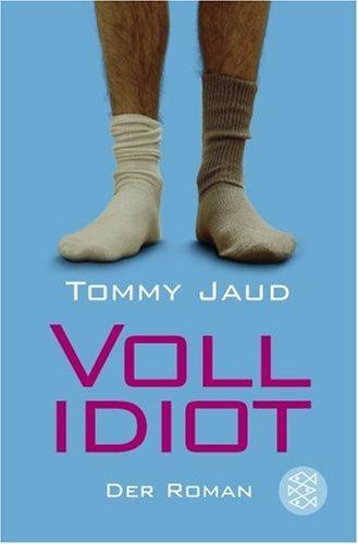 Tommy Jaud: Vollidiot (Paperback, German language, 2006, Fischer-Taschenbuch-Verlag)