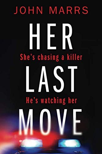 John Marrs: Her Last Move (Paperback, Thomas & Mercer)