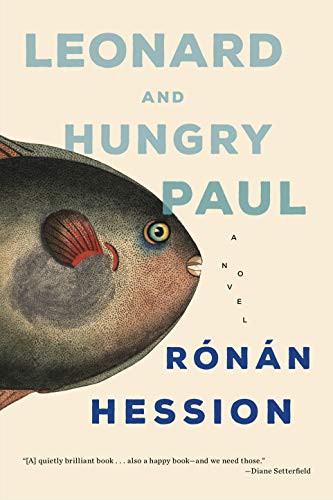 Rónán Hession: Leonard and Hungry Paul (Paperback, 2021, Melville House)