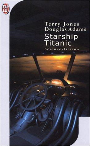 Douglas Adams: Starship Titanic (French language, 2001)