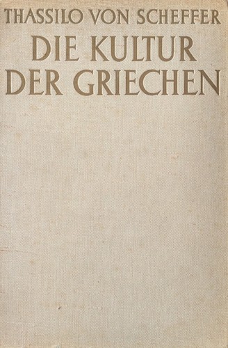 Die kultur der Griechen (German language, 1938, George Allen & Unwin)