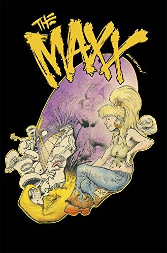 Sam Kieth, William Messner-Loebs: The Maxx (Hardcover, 2016, IDW Publishing)