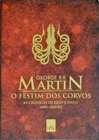 George R. R. Martin: O Festim dos Corvos (Português language, LeYa)