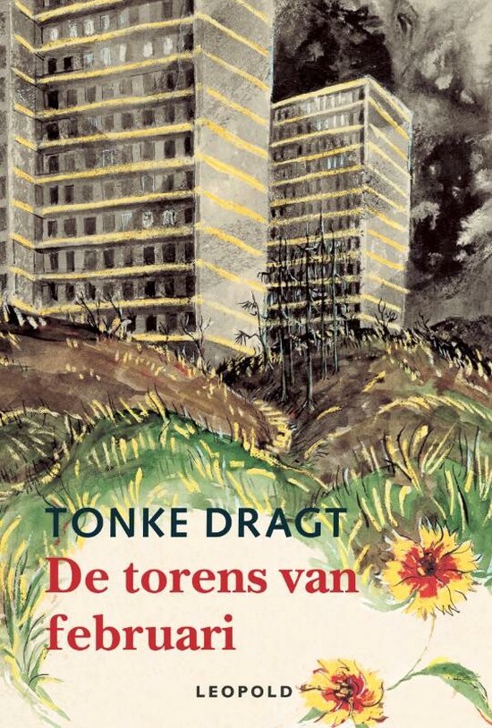 Tonke Dragt: De torens van februari (Dutch language, 1981, Leopold, Vries-Brouwers)