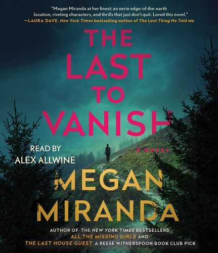 Alex Allwine, Megan Miranda: The Last to Vanish (AudiobookFormat, Simon & Schuster Audio)