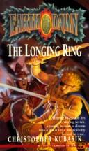 Christopher Kubasik: The Longing Ring (Earthdawn) (Roc)
