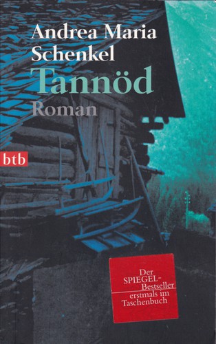 Andrea Maria Schenkel: Tannöd (2008, btb)