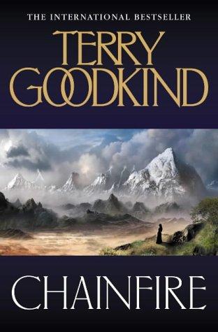 Terry Goodkind: Chainfire (Sword of Truth) (2005, Voyager)