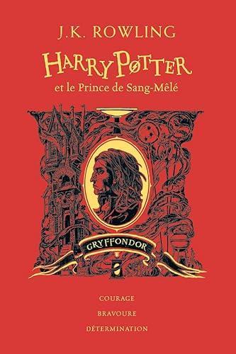 J. K. Rowling: Harry Potter et le Prince de Sang-Mêlé: Gryffondor (French language, 2023)