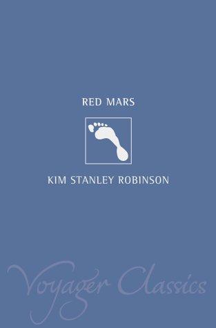 Kim Stanley Robinson: Red Mars (2001, Trafalgar Square)