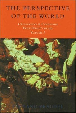 Fernand Braudel: Civilization and Capitalism, 15th-18th Century (Civilisation & Capitalism) (2002)