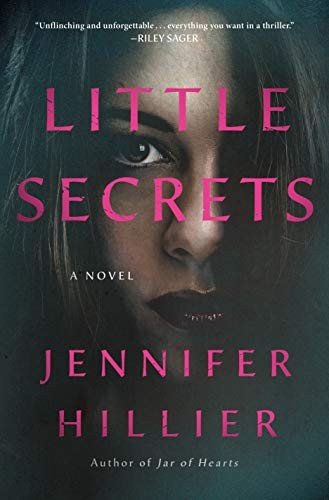 Jennifer Hillier: Little secrets (Hardcover, 2020, Minotaur Books, an imprint of St. Martin's Publishing Group, Minotaur Books)