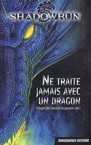 Robert N. Charrette: Ne traite jamais avec un dragon (Paperback, French language, Black Book)