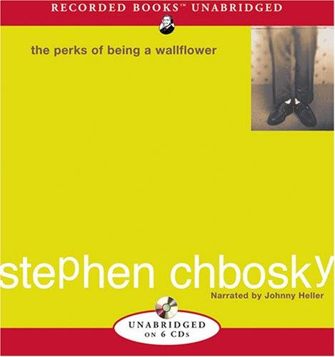 Stephen Chbosky OG: The Perks of Being a Wallflower (AudiobookFormat, 2006, Recorded Books)