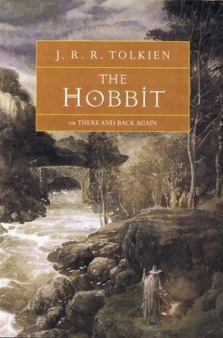 J. R. R. Tolkien: The Hobbit: Or There and Back Again (Paperback, 1999, Houghton Mifflin Company, Houghton Mifflin Co.)