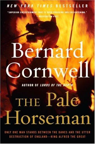 Bernard Cornwell: The Pale Horseman (The Saxon Chronicles Series #2) (Paperback, 2006, HarperCollins)