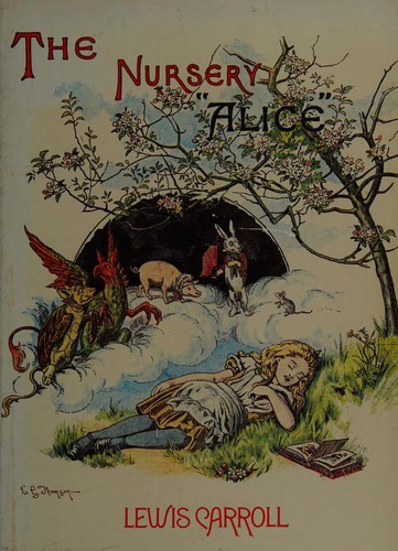 Lewis Carroll, Tenniel, John & Thomson, E. Gertrude: The Nursery Alice (Hardcover, 1979, MacMillan Publishers)