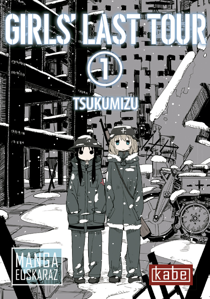 Iker Alvarez, Tsukumizu: Girls' Last Tour 1 (Paperback, euskara language, 2022, Kabe - Harriet Ediciones)