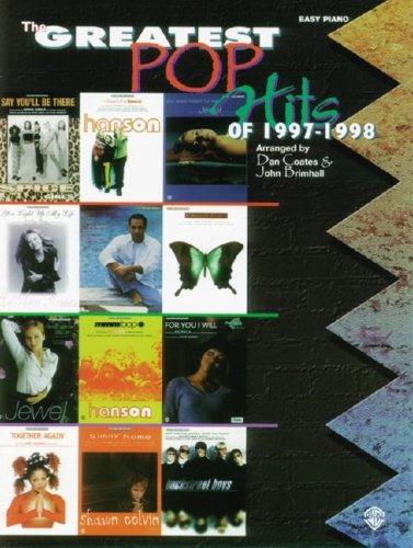 John Brimhall: The Greatest Pop Hits of 1997-1998 (Paperback, 1998, Warner Bros Pubns)