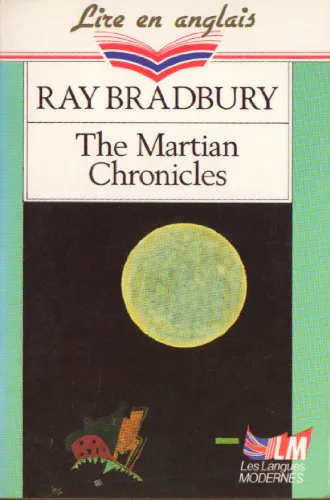 Ray Bradbury: The Martian chronicles (1991, Librairie générale française)