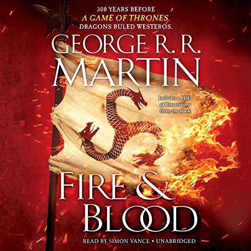 George R. R. Martin: Fire & Blood (AudiobookFormat, 2018, Random House Audio)