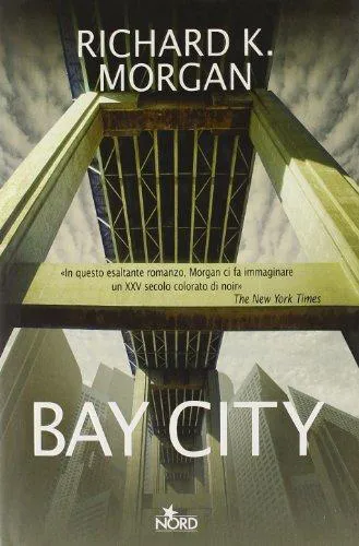 Richard Morgan: Bay City (Italian language, 2004)