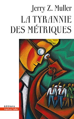 Martina Altschäfer: La tyrannie des métriques (Paperback, 2020, MARKUS HALLER)