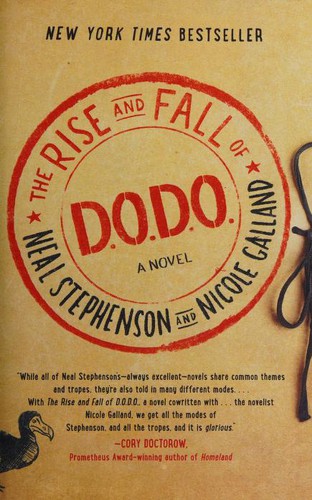 Neal Stephenson, Nicole Galland: The Rise and Fall of D.O.D.O. (2018, William Morrow)