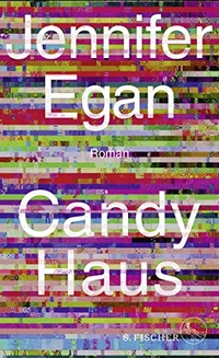 Jennifer Egan: Candy House (German language, Fischer)