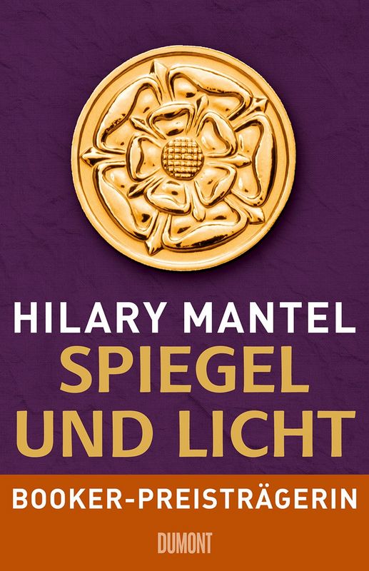 Hilary Mantel: Spiegel und Licht (Paperback, deutsch language, Dumont)