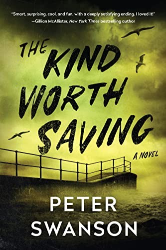 Peter Swanson: Kind Worth Saving (2023, HarperCollins Publishers)
