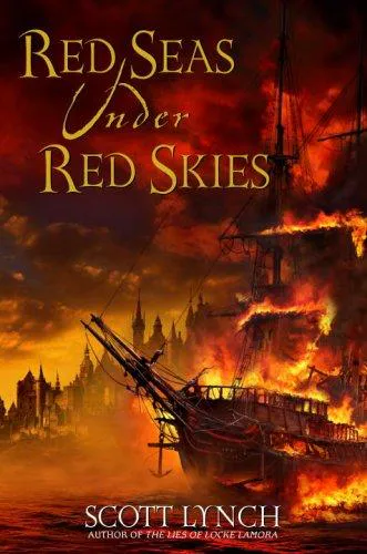 Scott Lynch: Red Seas Under Red Skies (2007, Bantam Spectra)