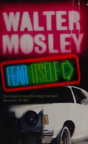Walter Mosley: Fear itself (2004, Phoenix)