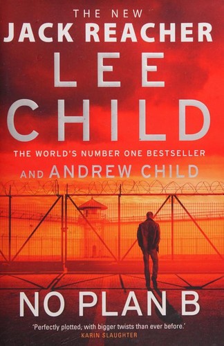 Lee Child, Andrew Child: No Plan B (2022, Bantam)