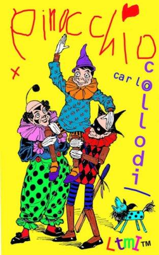 Carlo Collodi: Pinnochio (Living Time Children's Literature) (Paperback, 2007, Living Time Media International)