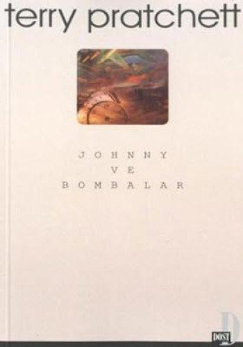 Pu lai qi (Pratchett, Terry): Johnny ve Bombalar (Paperback, 2016, Dost Kitabevi)