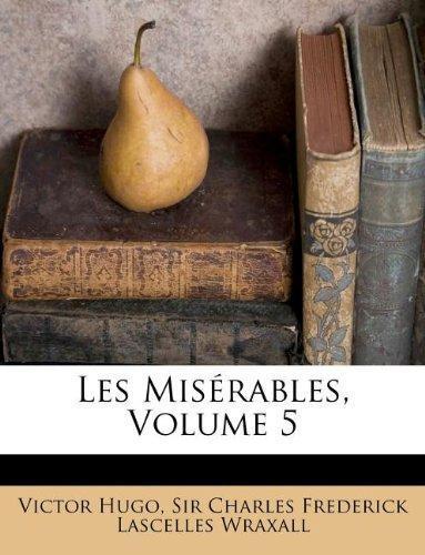 Victor Hugo: Les Misérables, Volume 5