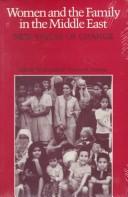 Elizabeth Warnock Fernea: Women and the Family in the Middle East: New Voices of Change (University of Texas Press)
