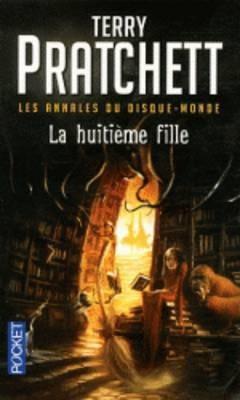 Pu lai qi (Pratchett, Terry): La Huitieme Fille (French language, 2011)