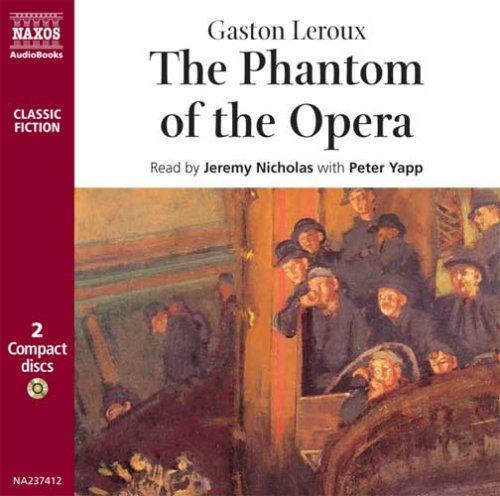 Gaston Leroux: Phantom of the Opera (2006, Naxos Audiobooks)