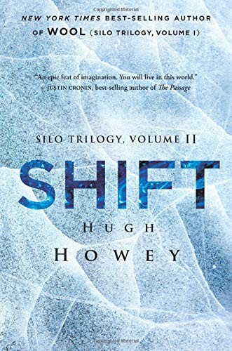 Hugh Howey (duplicate), Hugh Howey: Shift (Paperback, 2016, John Joseph Adams/Mariner Books)