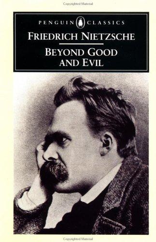 Friedrich Nietzsche: Beyond good and evil (1990, Penguin Books)