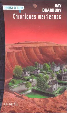 Ray Bradbury: Chroniques martiennes (French language, 1999, Éditions Denoël)