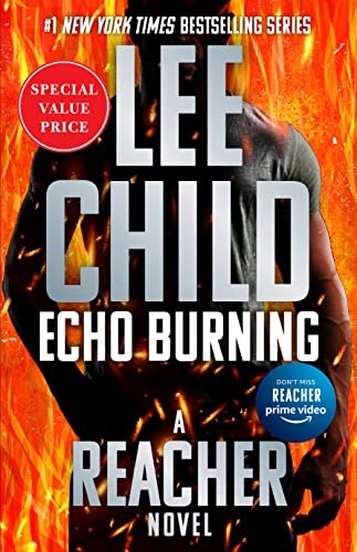 Lee Child: Echo Burning (2023, Penguin Publishing Group, Berkley)