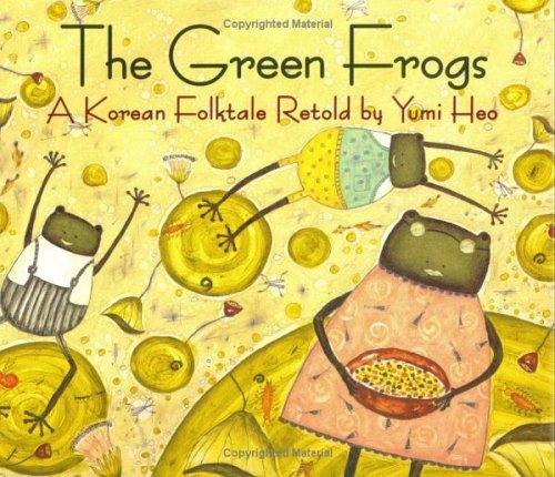 Yumi Heo: The green frogs (1996, Houghton Mifflin Co.)